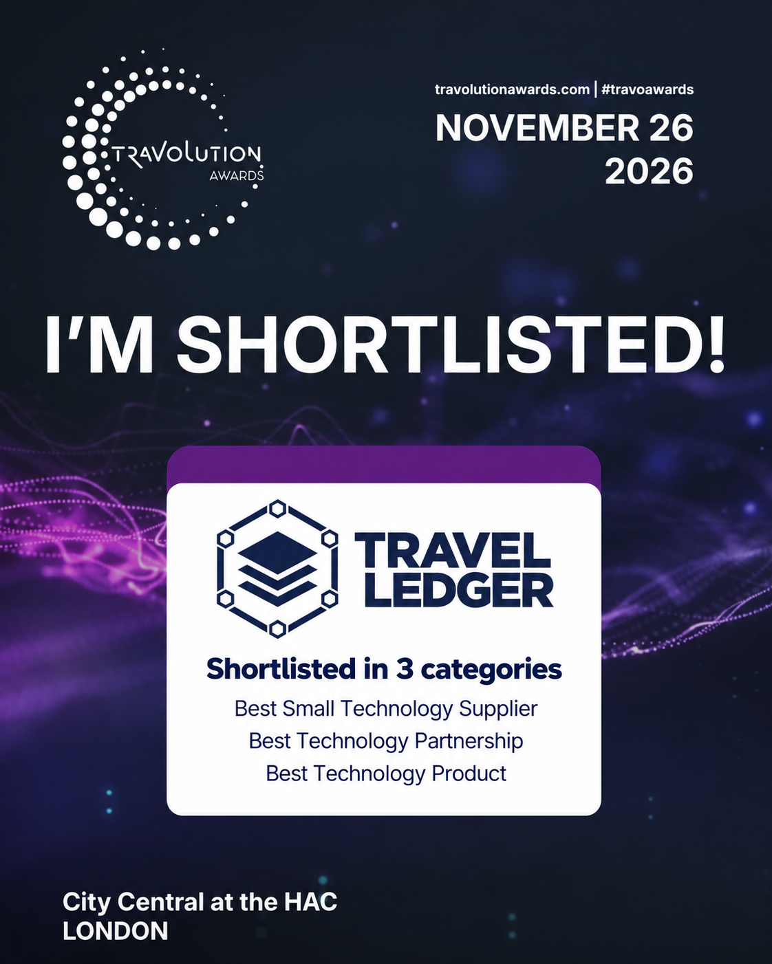 Travolution Awards 2026 poster: Travel Ledger shortlisted in three categories – Best Small Technology Supplier, Best Technology Partnership and Best Technology Product. Ceremony on 26 November 2026 at City Central at the HAC, London.